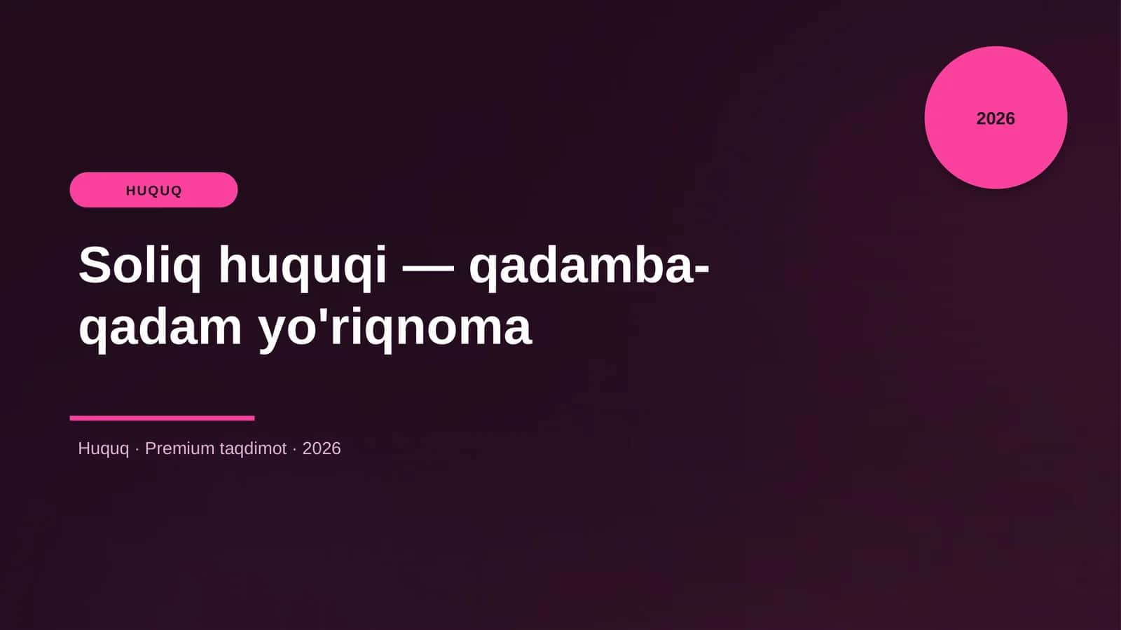 "Soliq huquqi — qadamba-qadam yo'riqnoma" 1