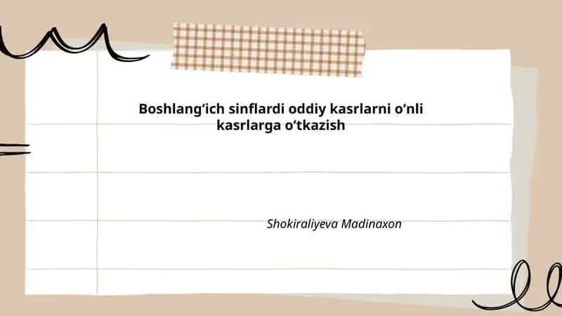 Oddiy kasrlarni oʻnli kasrlarga oʻtkazish 1