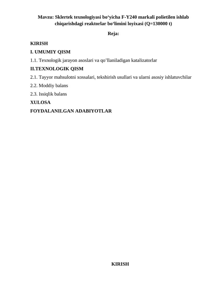 Sklertek texnologiyasi bo‘yicha F-Y240 markali polietilen ishlab chiqarishdagi reaktorlar bo‘limini loyixasi (Q=130000 t) 1