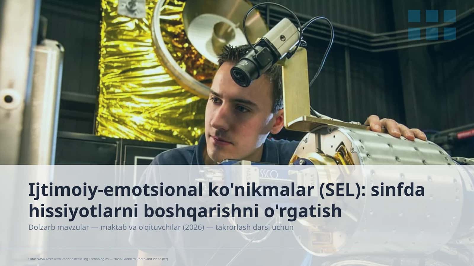 Ijtimoiy-emotsional ko'nikmalar (SEL): sinfda hissiyotlarni boshqarishni o'rgatish 1