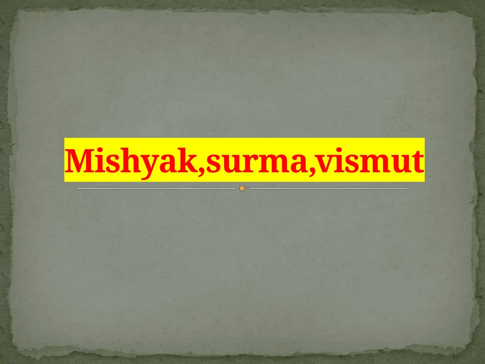 Mishyak 1