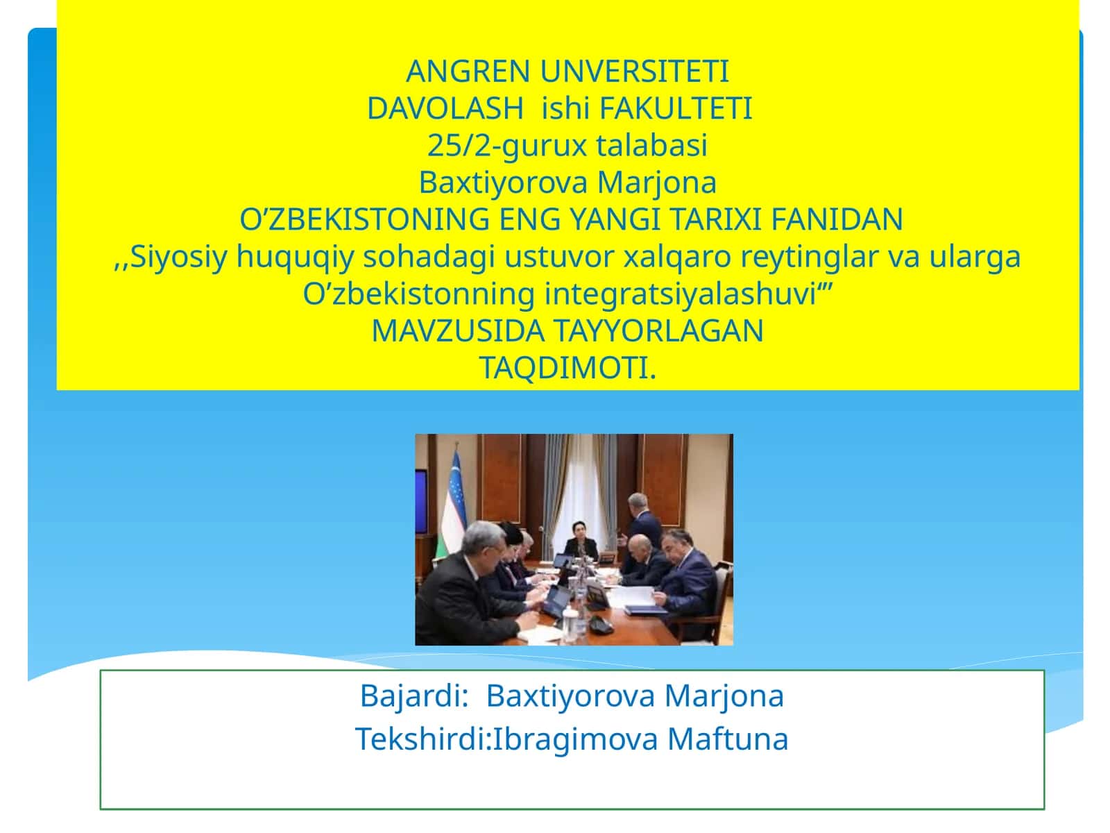O’zbekistonning integratsiyalashuvi MAVZUSIDA TAYYORLASH TAQDIMOTI 1