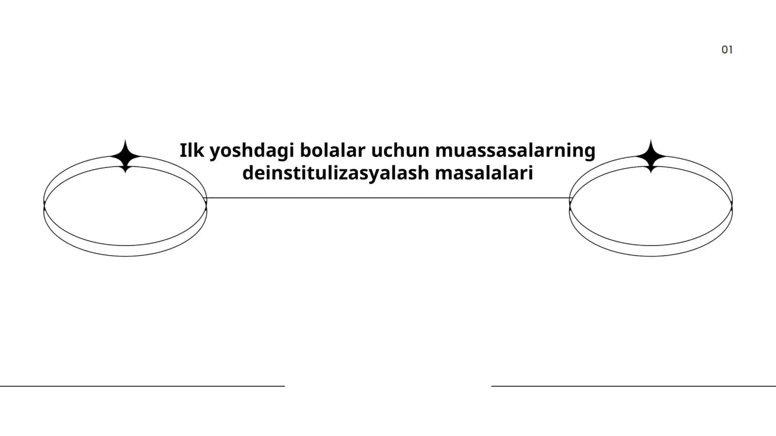 Ilk yoshdagi bolalar uchun muassasalarning deinstitulizasyalash masalalari 1