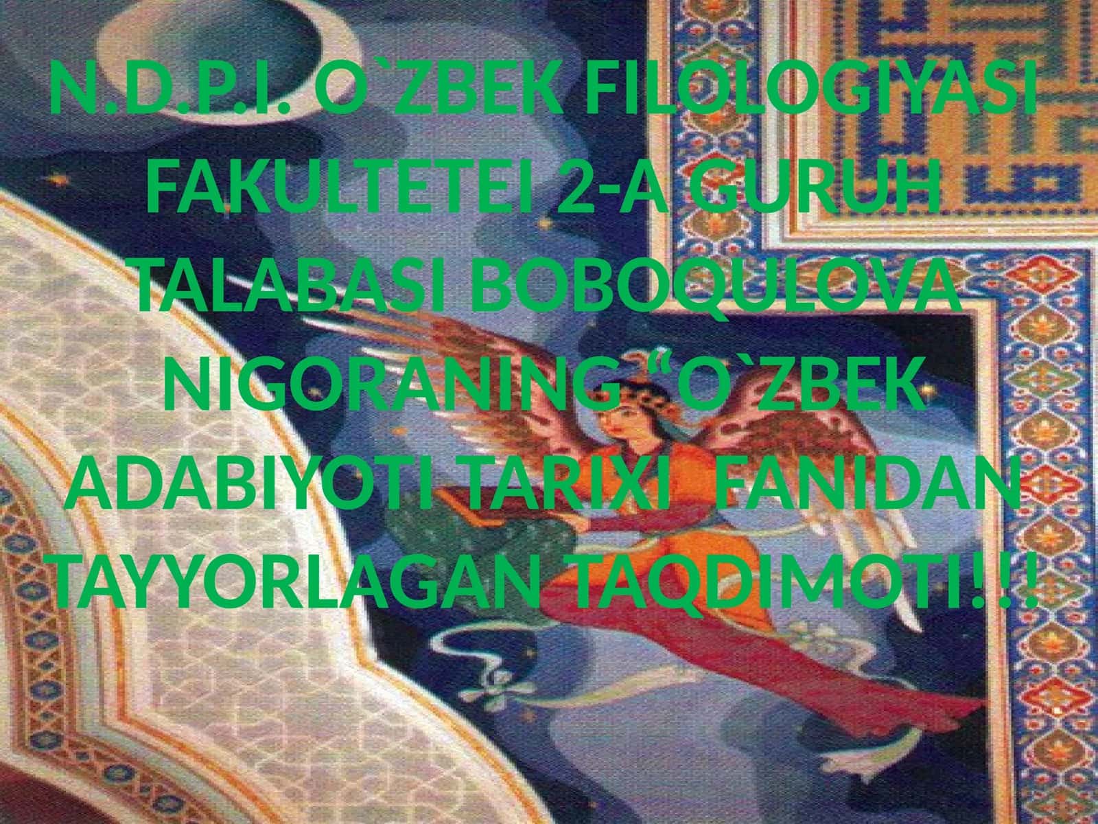 “O`ZBEK ADABIYOTI TARIXI” 1