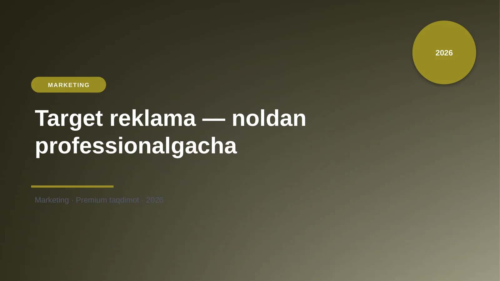 Target reklama — noldan professionalgacha 1