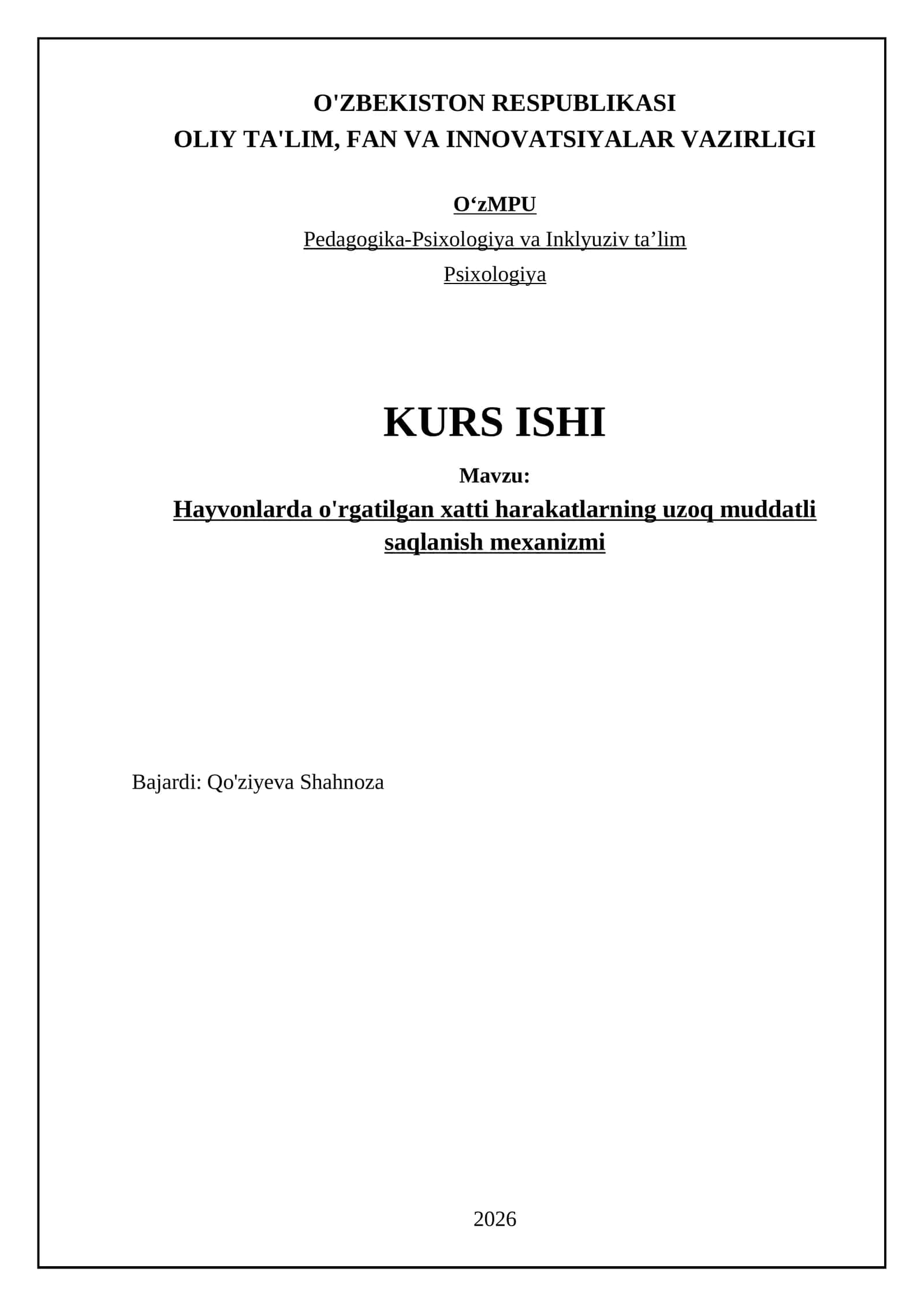 Hayvonlarda o'rgatilgan xatti harakatlarning uzoq muddatli saqlanish mexanizmi 1