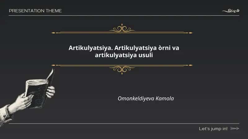 Artikulyatsiya. Artikulyatsiya òrni va artikulyatsiya usuli 1