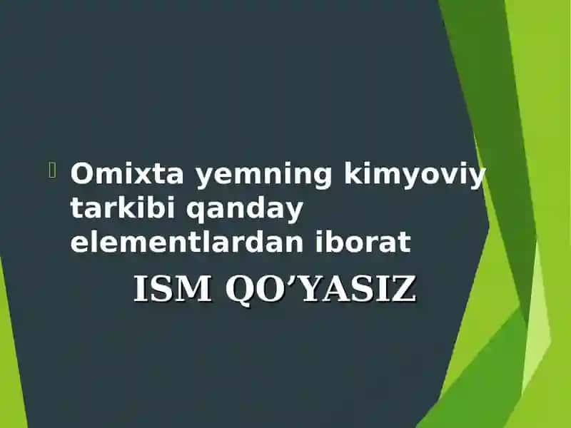 Omuxta yemning kimyoviy tarkibi