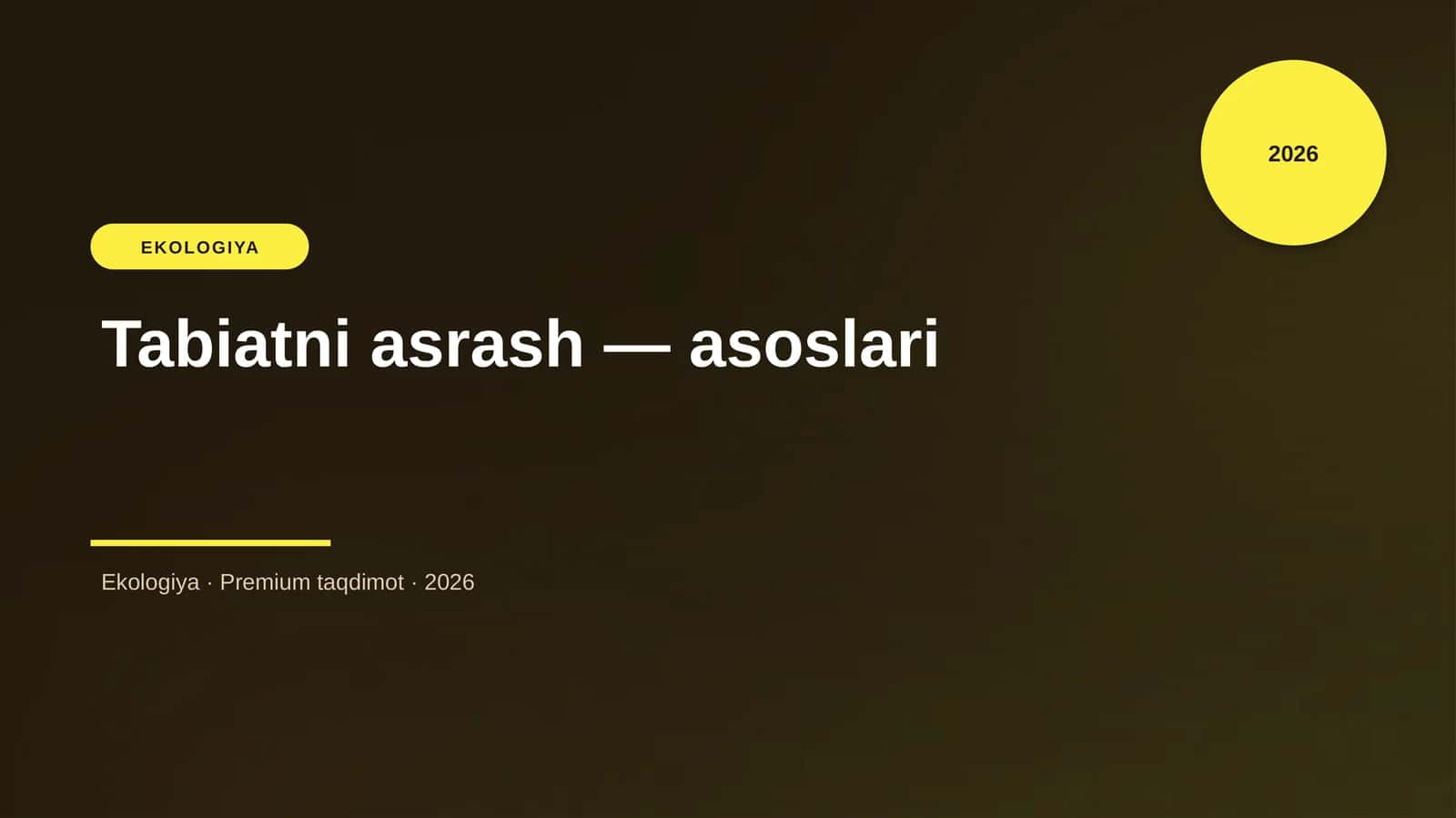 Tabiatni asrash — asoslari 1