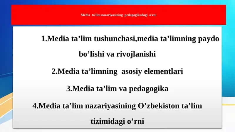 Media  ta'lim nazariyasining  pedagogikadagi  o'rni 1