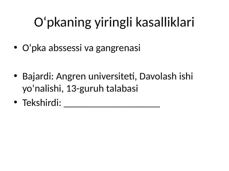 O‘pkaning yiringli kasalliklari 1