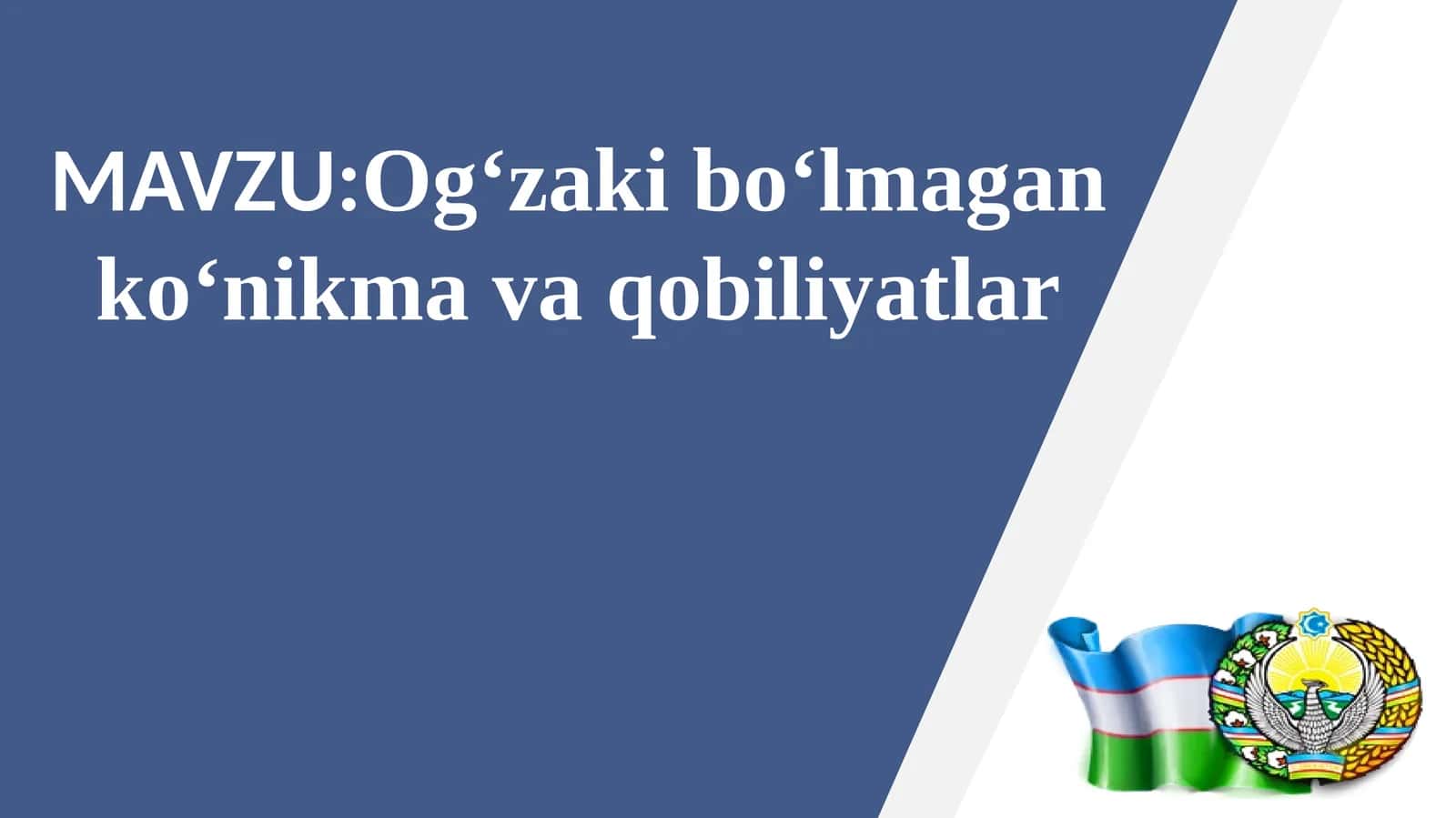 Og‘zaki bo‘lmagan ko‘nikma va qobiliyatlar 1