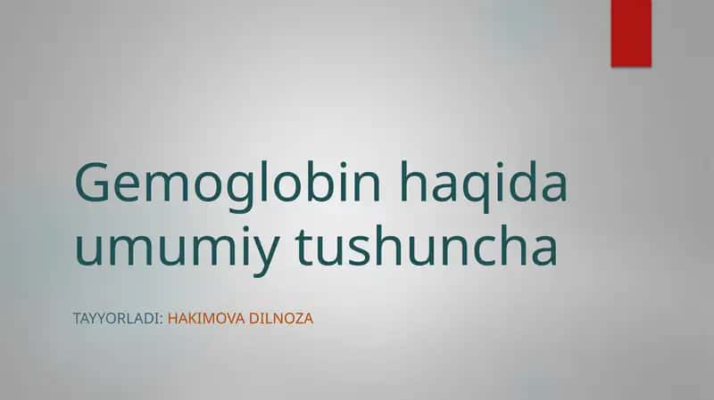 Gemoglobin haqida umumiy tushuncha 1