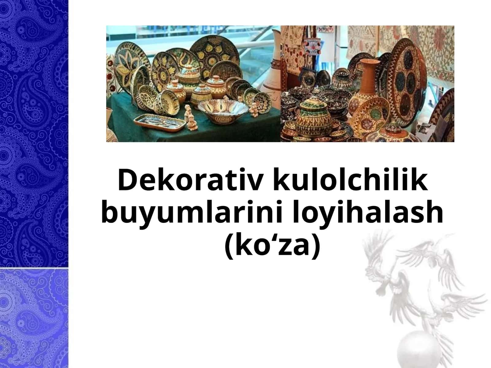 Dekorativ kulolchilik buyumlarini loyihalash(koʻza) 1