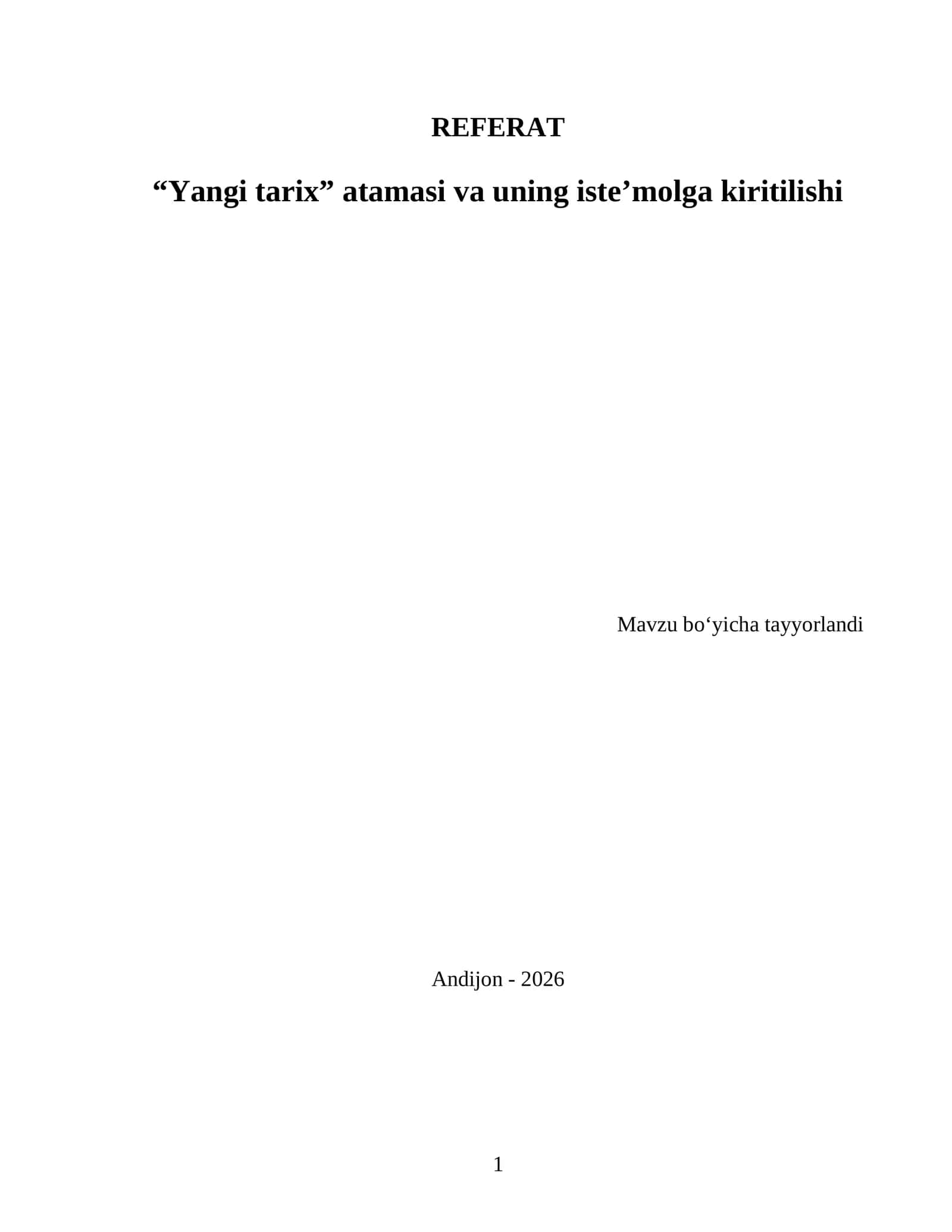 “Yangi tarix” atamasi va uning iste’molga kiritilishi 1