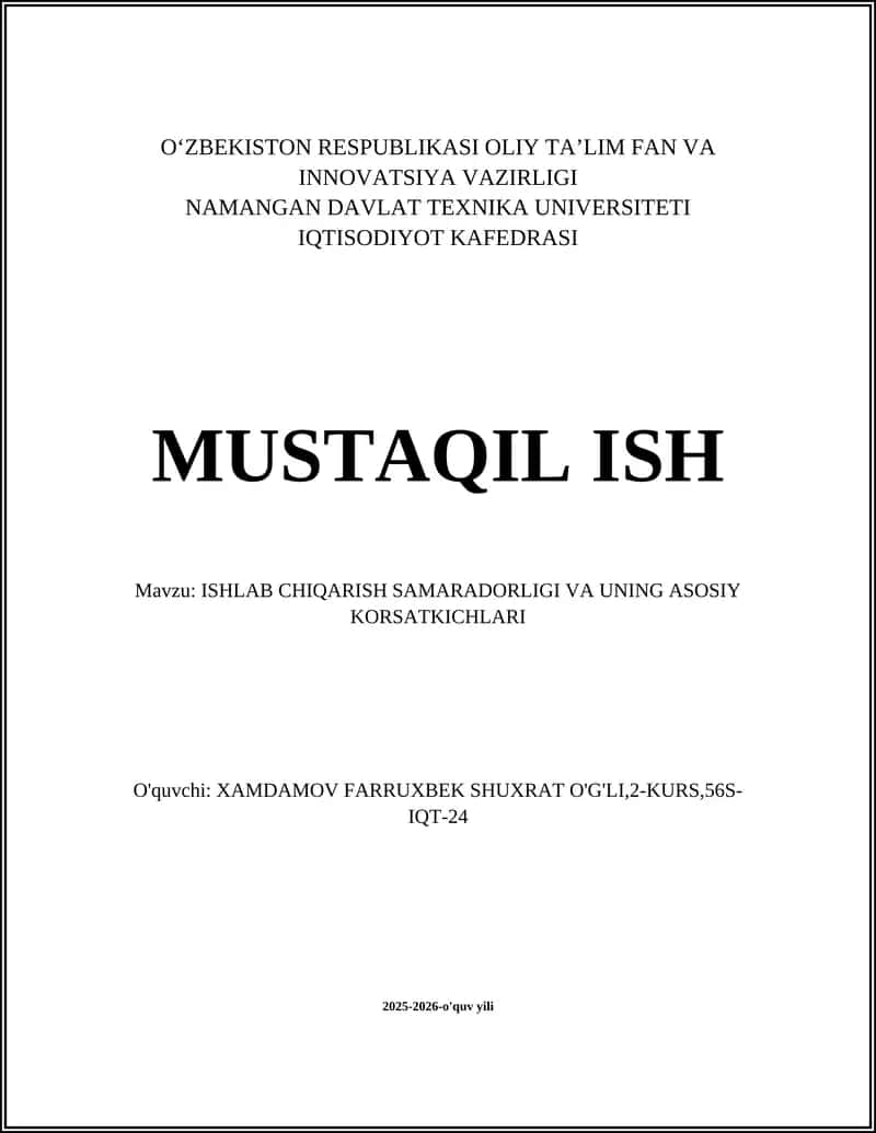 Ishlab chiqarish samaradorligi va uning asosiy korsatkichlari 1
