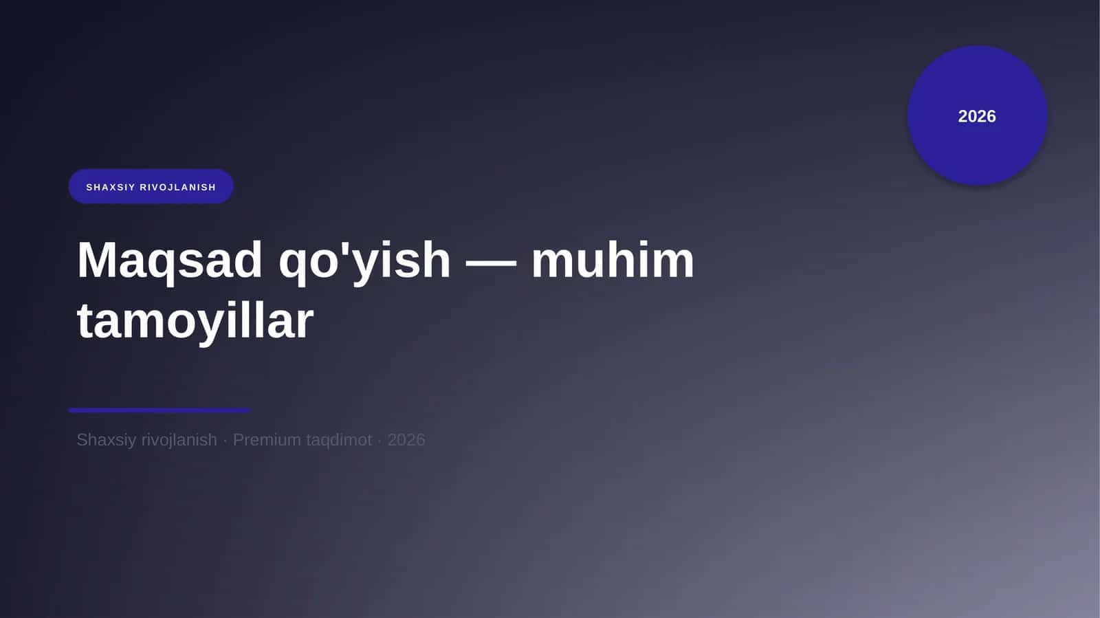 Maqsad qo'yish — muhim tamoyillar 1