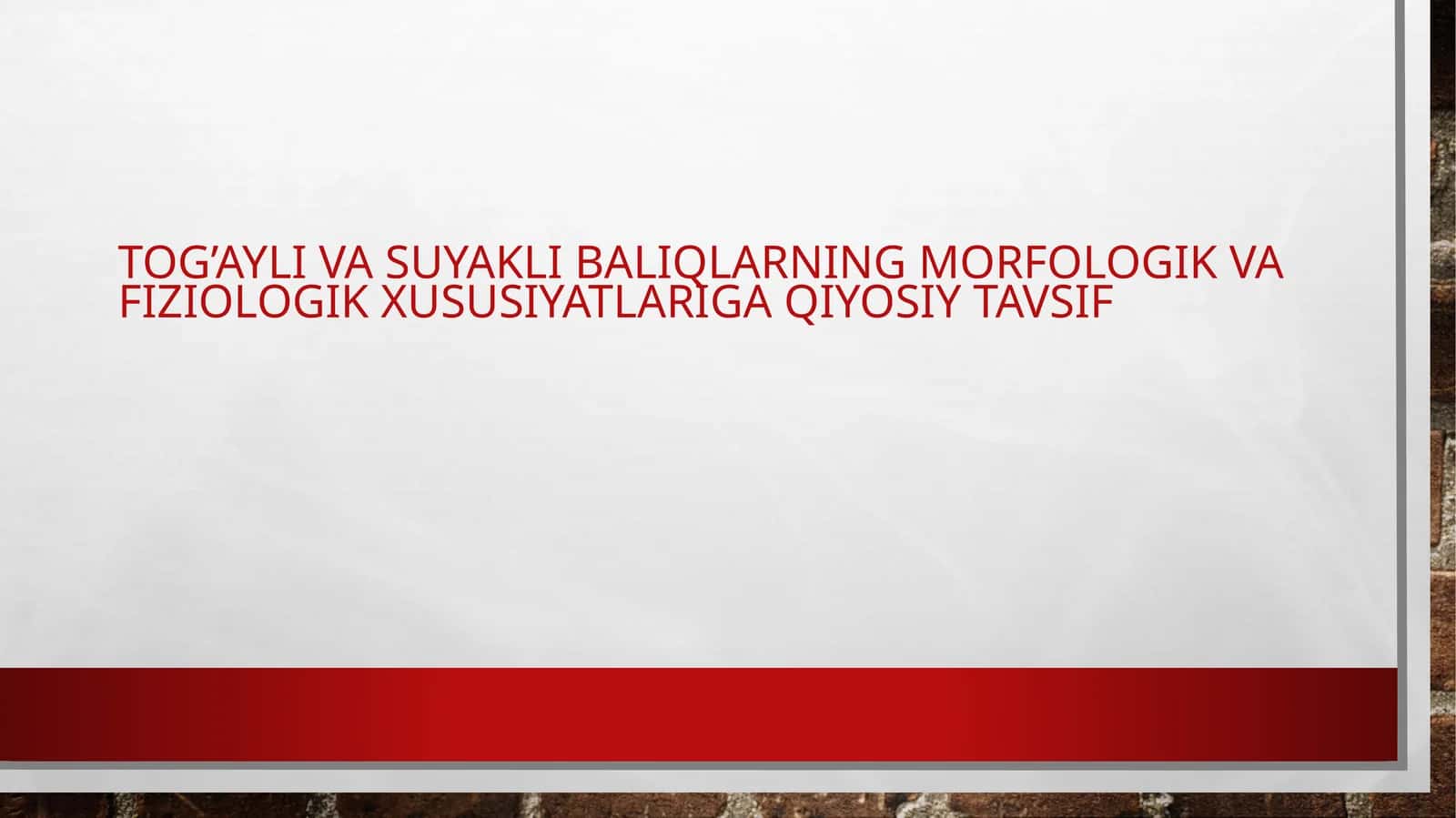 Tog’ayli va suyakli baliqlarning morfologik va fiziologik xususiyatlariga qiyosiy tavsiyf 1