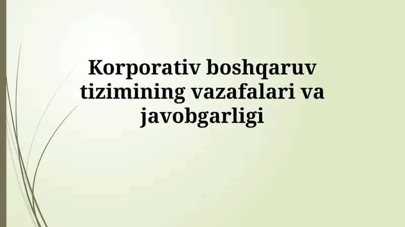 Korporativ boshqaruvning ta'rifi va maqsadlari 1