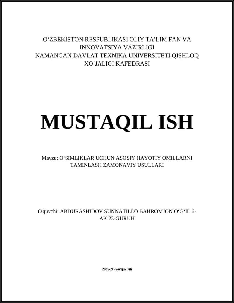 OʻSIMLIKLAR UCHUN ASOSIY HAYOTIY OMILLARNI TAMINLASH ZAMONAVIY USULLARI 1