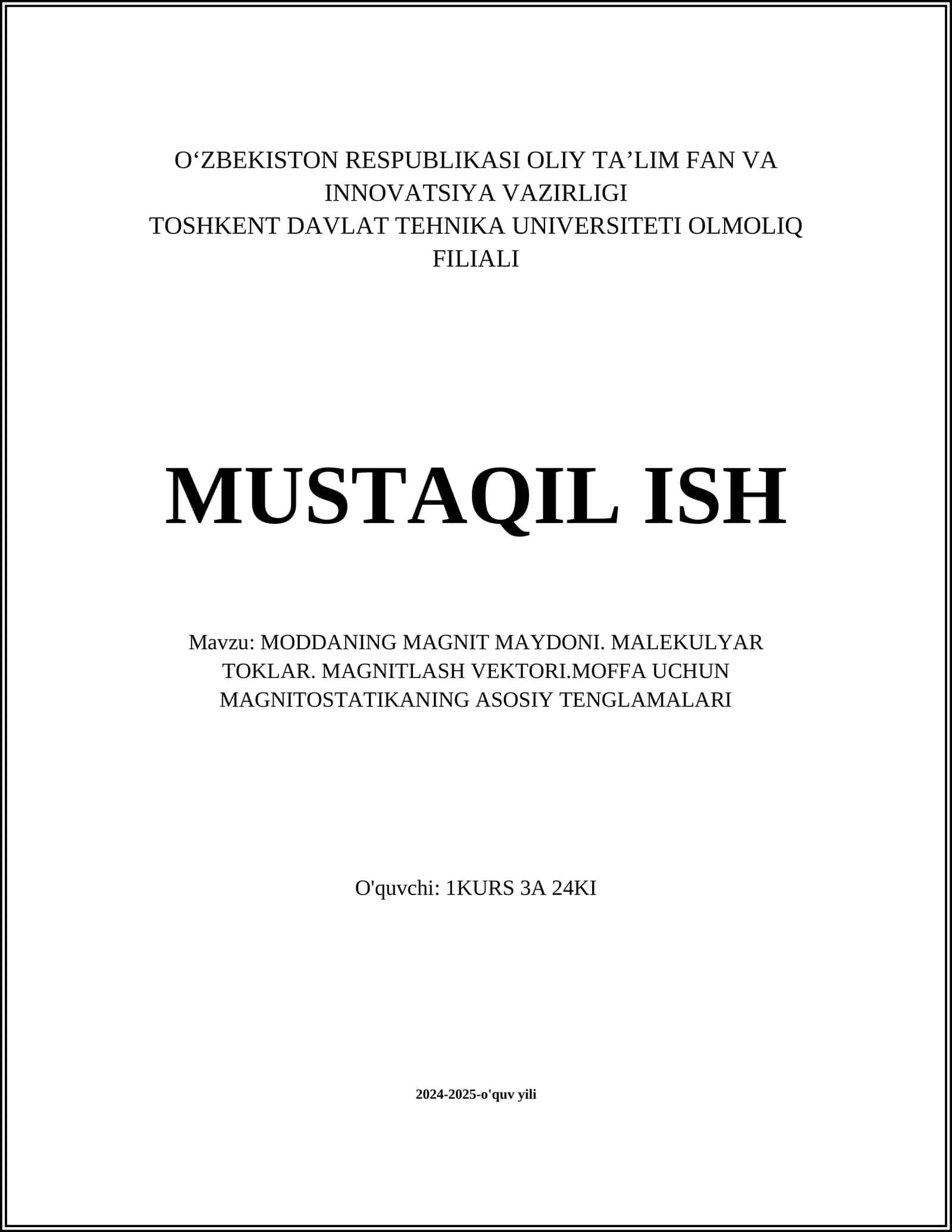MODDANING MAGNIT MAYDONI. MALEKULYAR TOKLAR. MAGNITLASH VEKTORI.MOFFA UCHUN MAGNITOSTATIKANING ASOSIY TENGLAMALARI 1