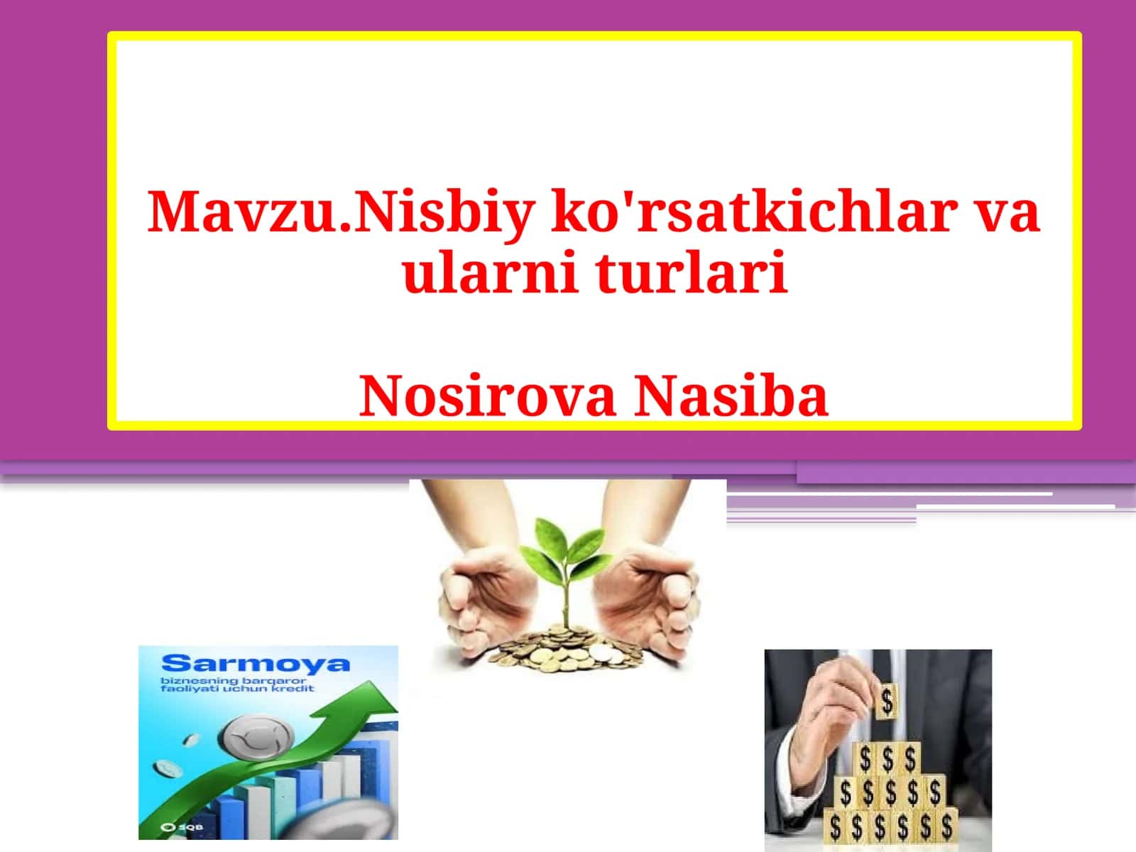 Nisbiyko'rsatkichlar va ularning turlari 1