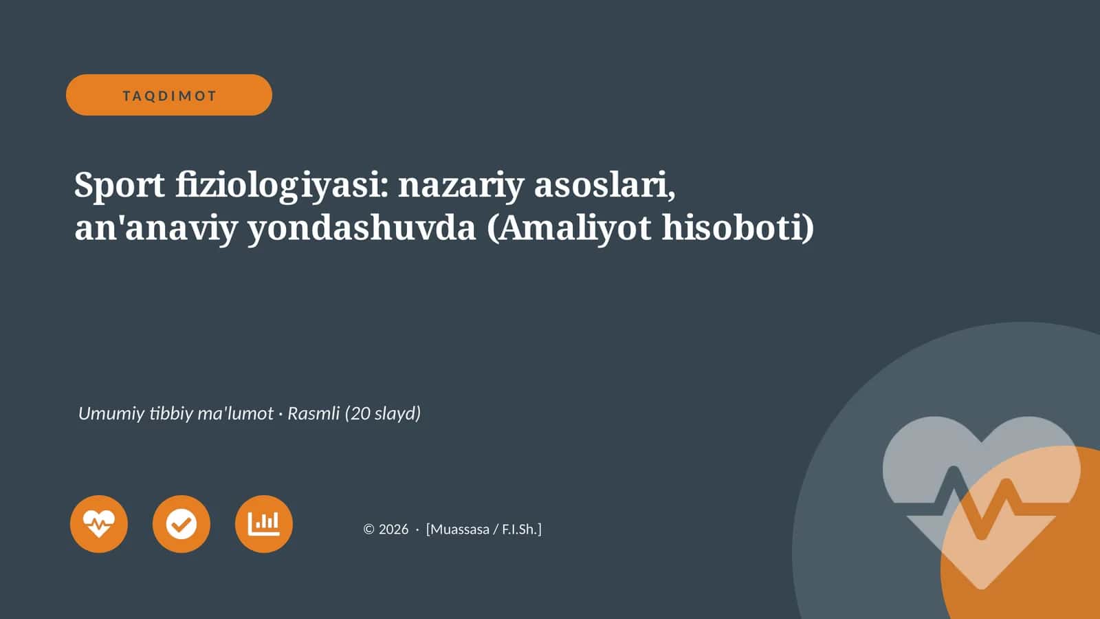 Sport fiziologiyasi: nazariy asoslari, an'anaviy yondashuvda (Amaliyot hisoboti) 1
