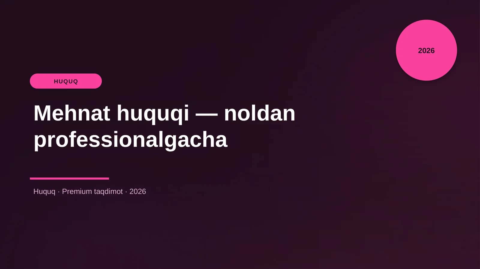 Mehnat huquqi — noldan professionalgacha 1