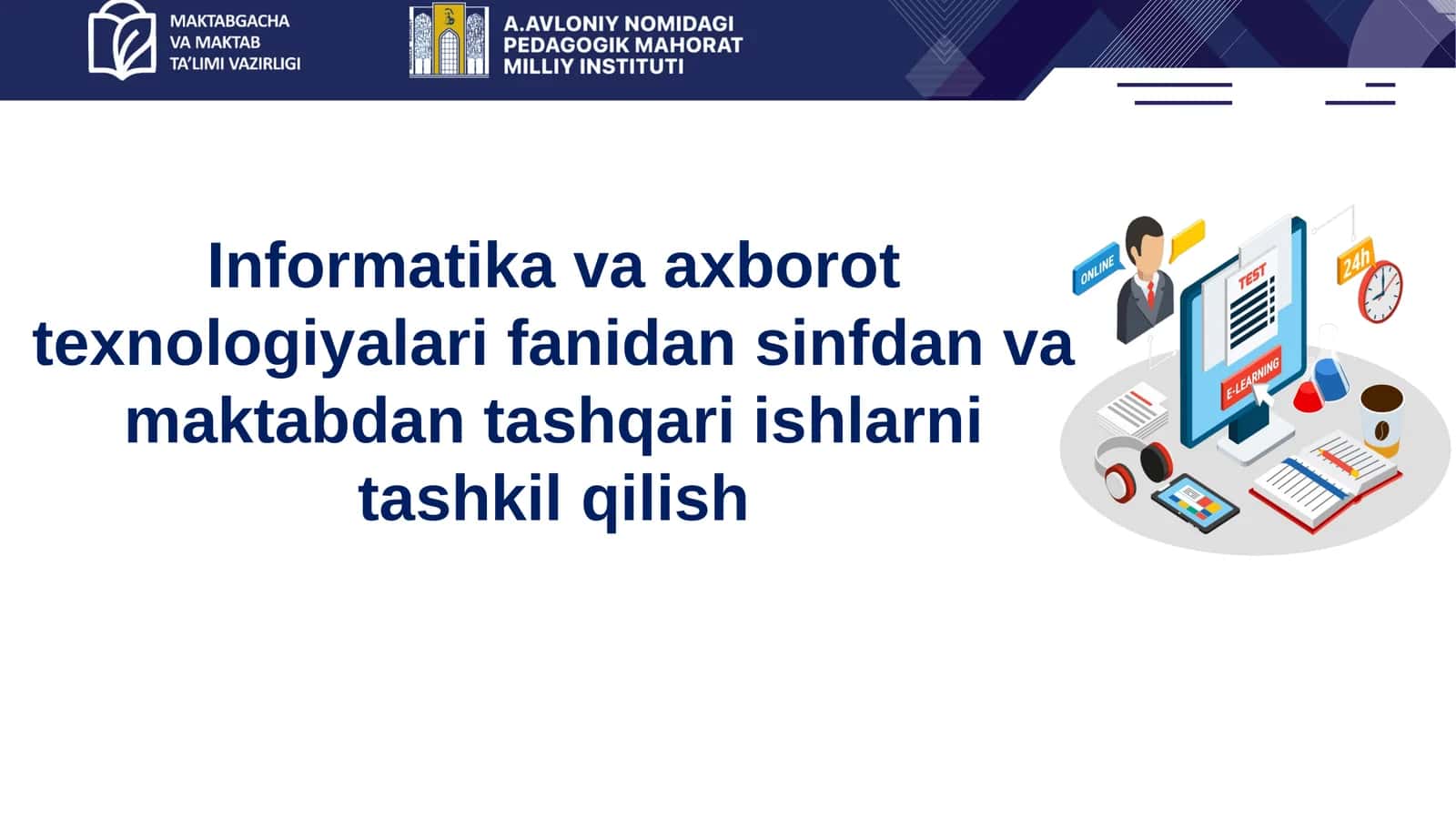 Informatika va axborot texnologiyalari fanidan sinfdan va maktabdan tashqari ishlarni tashkil qilish 1