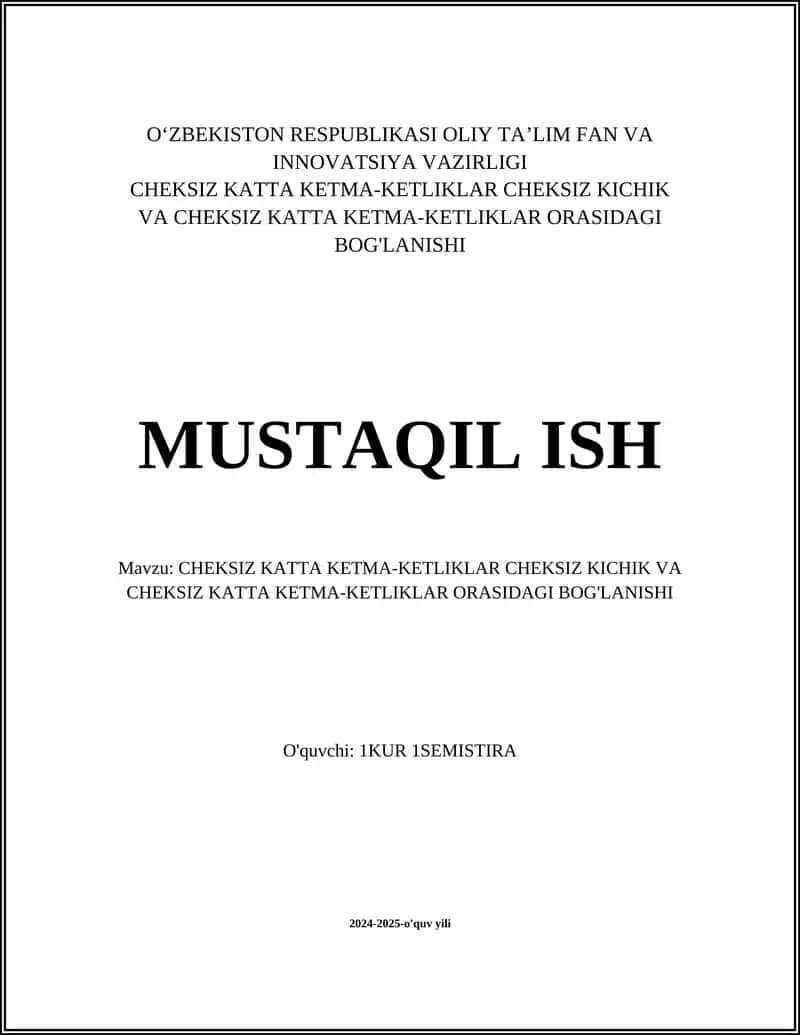 Cheksiz katta ketma-ketliklar tushunchasi 1