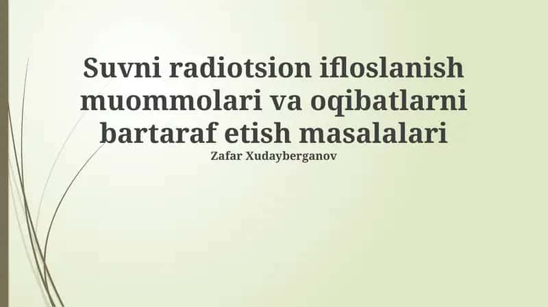 Suvni radiotsion ifloslanish muommolari va oqibatlarni bartaraf etish masalalari 1
