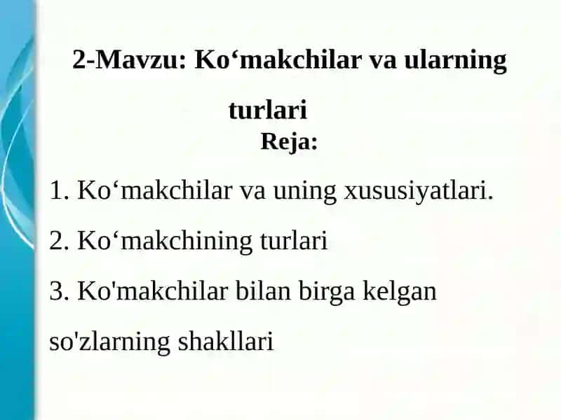 Ko‘makchilar va ularning turlari