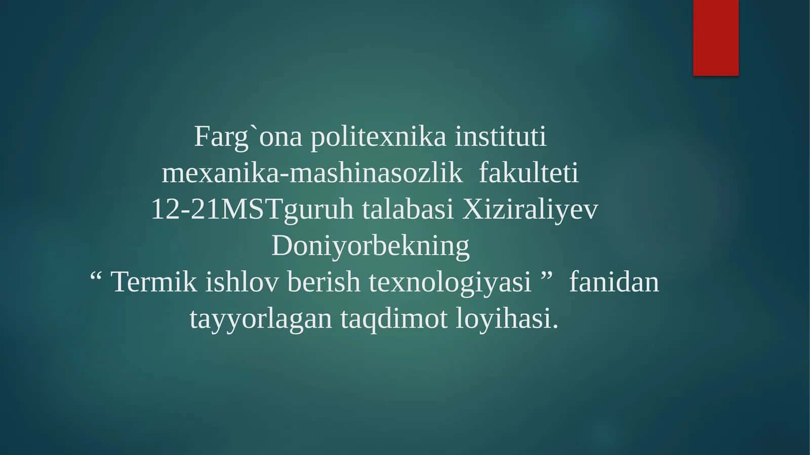 Termik ishlov berish texnologiyasi 1