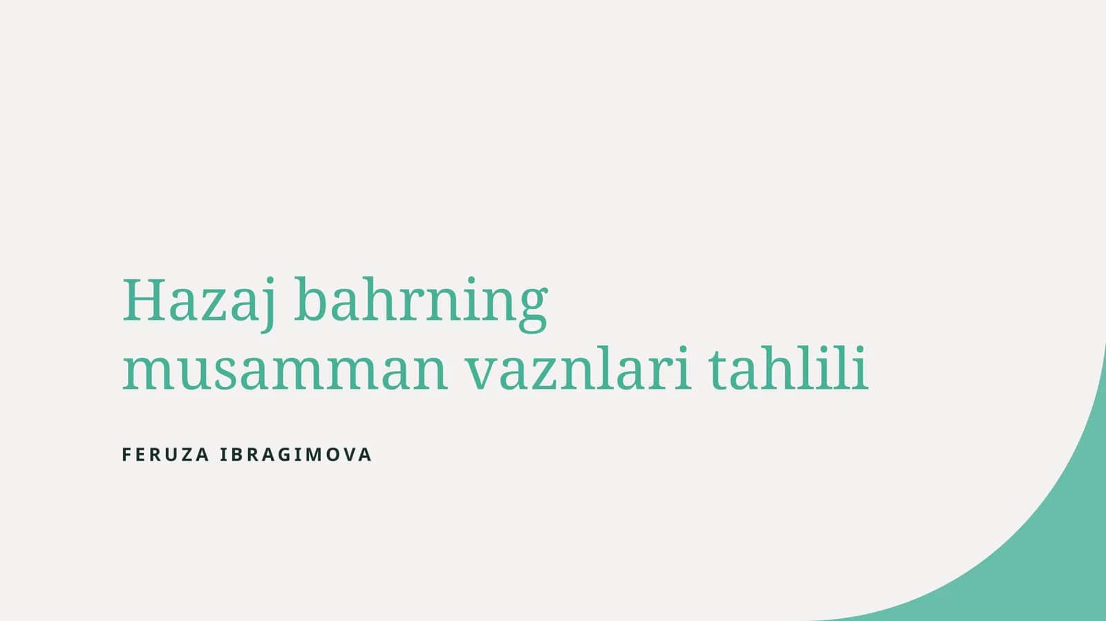 Hazaj bahrning musamman vaznlari tahlili 1