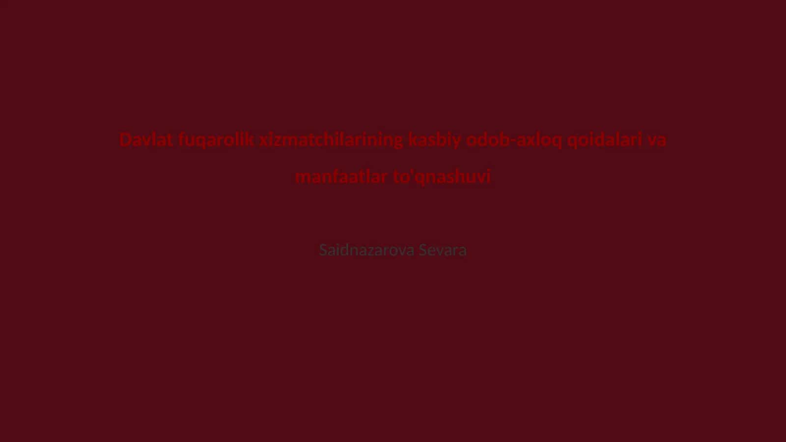 Davlat fuqarolik xizmatchilarining kasbiy odob-axloq qoidalari va manfaatlar to'qnashuvi 1