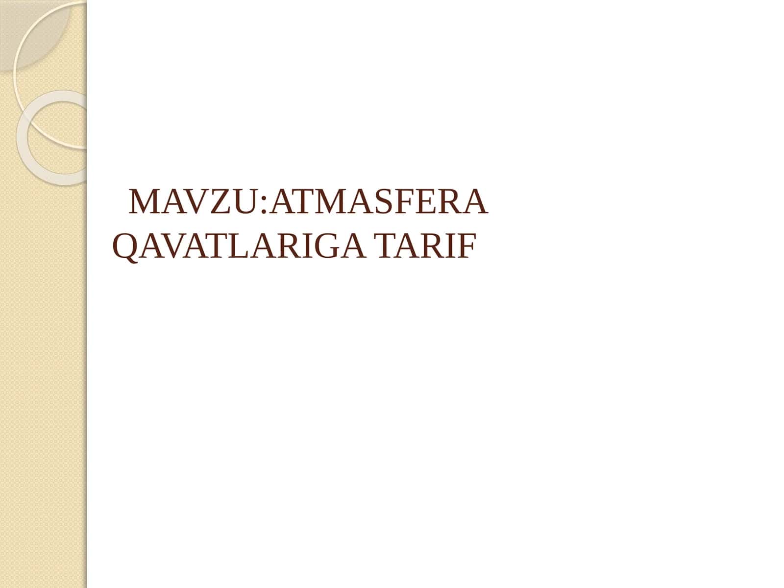 ATMASFERA QAVATLARIGA TARIF 1