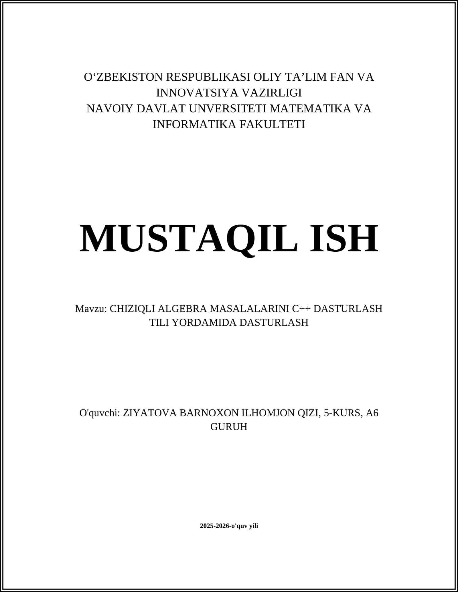 CHIZIQLI ALGEBRA MASALALARINI C++ DASTURLASH TILI YORDAMIDA DASTURLASH 1