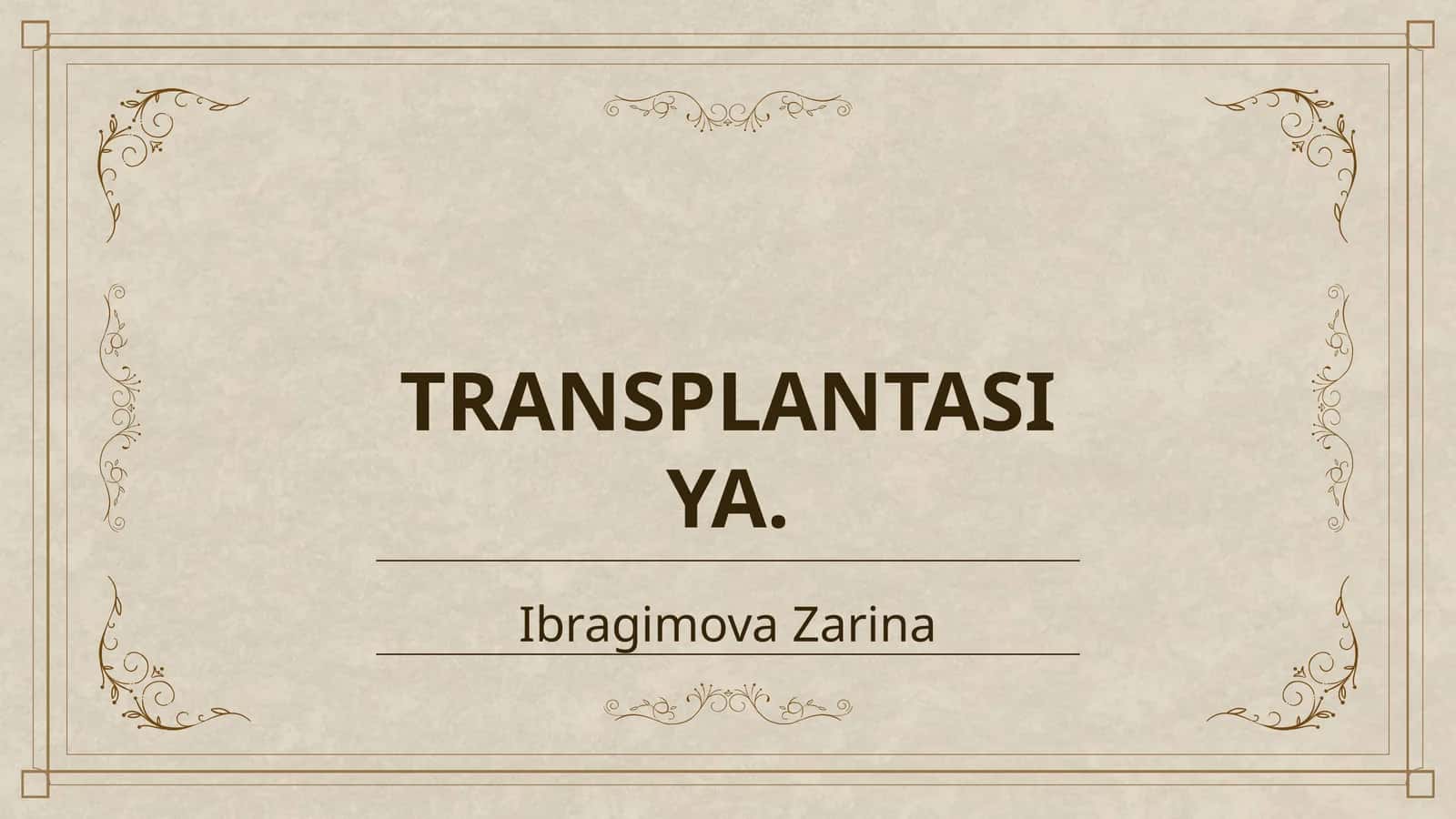 TRANSPLANTASIYA 1