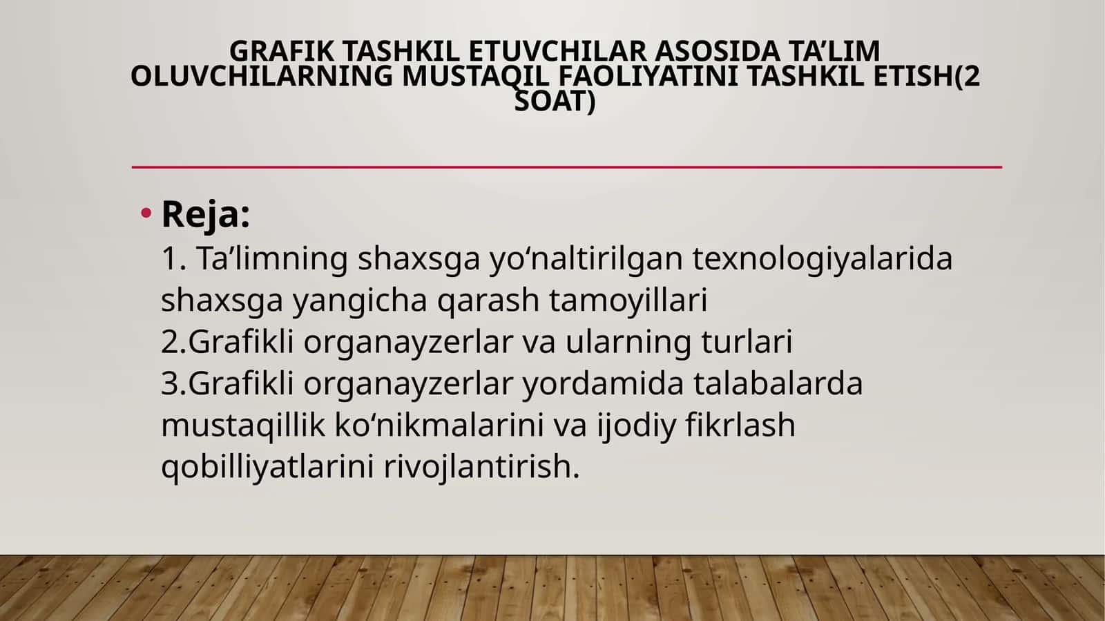 Grafik tashkil etuvchilar asosida ta’lim oluvchilarning mustaqil faoliyatini tashkil etish(2 soat) 1