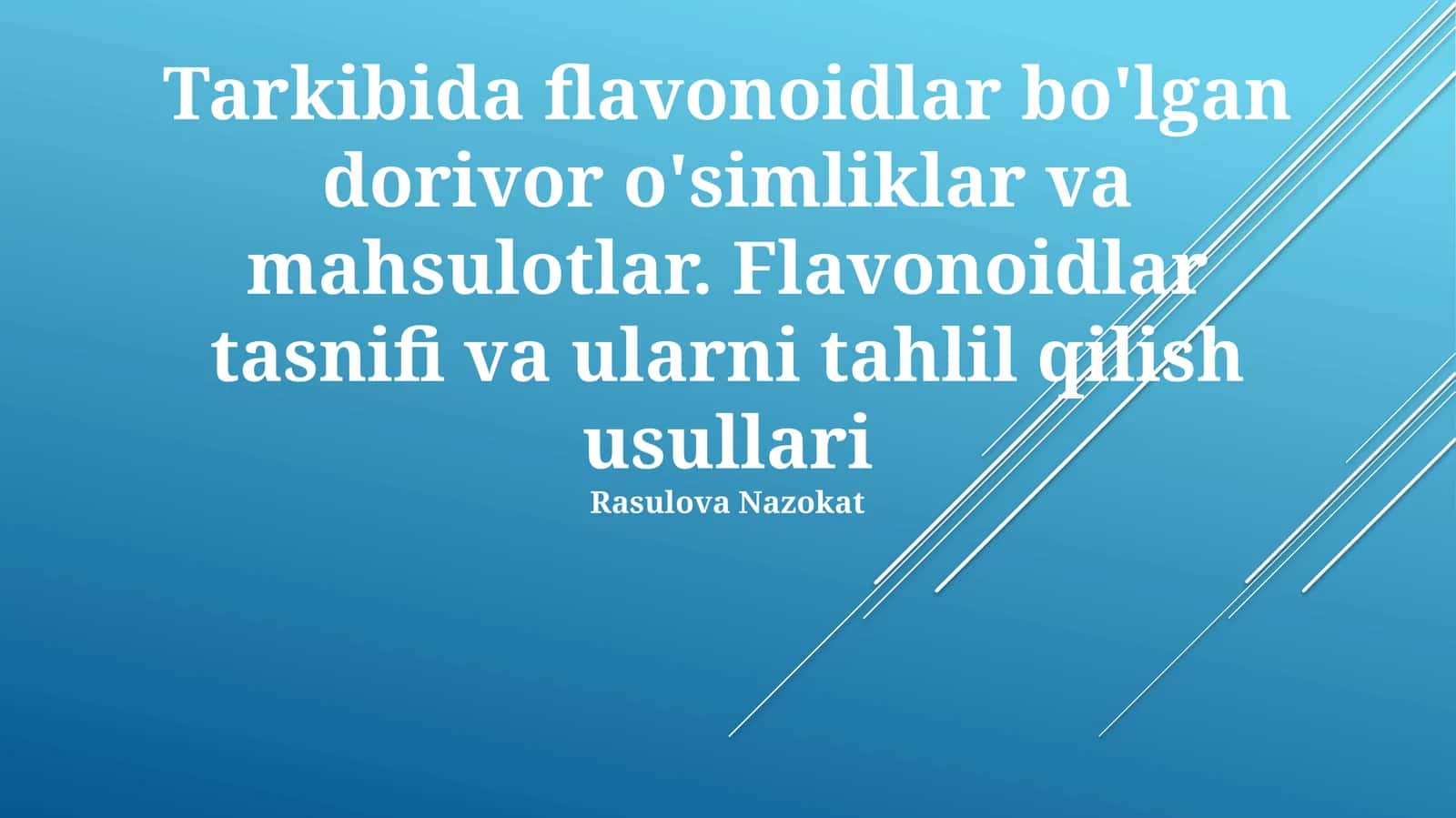 Flavonoidlar bo'lgan dorivor o'simliklar va mahsulotlar 1