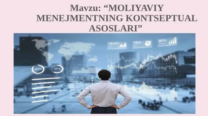 MOLIYAVIY MENEJMENTNING KONTSEPTUAL ASOSLARI 1
