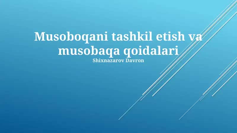 Musoboqani tashkil etish va musobaqa qoidalari 1