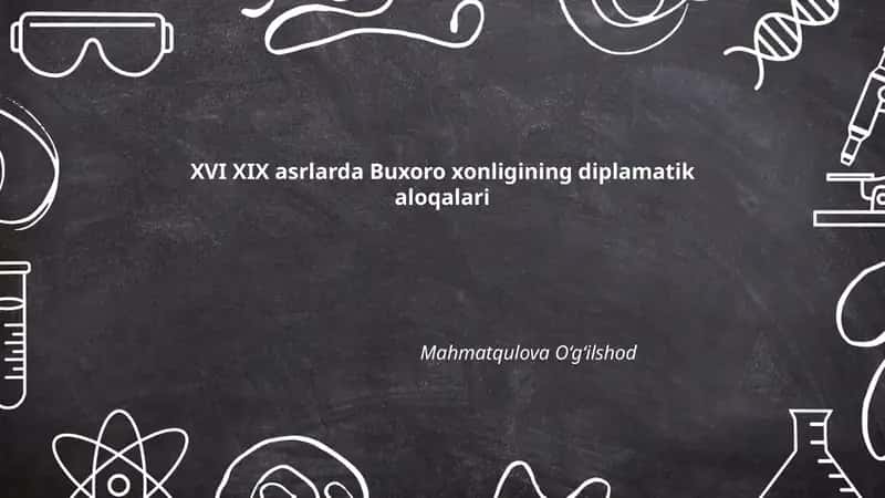 Buxoro va Qo'qon xonligi diplomatik munosabatlari (XVI–XIX asrlar) 1