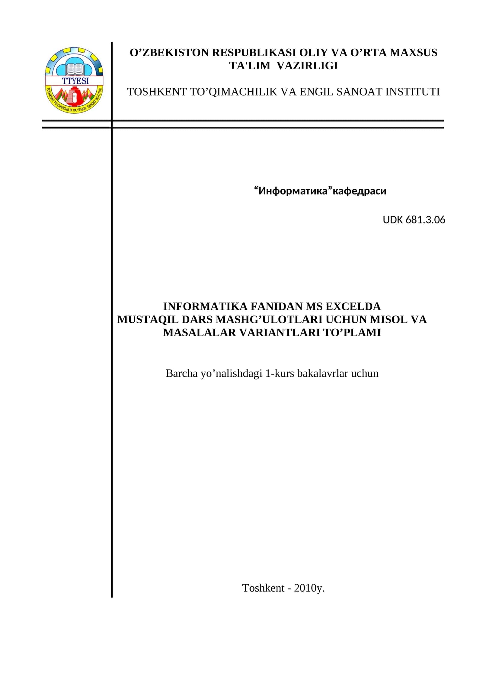 INFORMATIKA FANIDAN MS EXCELDA MUSTAQIL DARS MASHG’ULOTLARI UCHUN MISOL VA MASALALAR VARIANTLARI TO’PLAMI 1