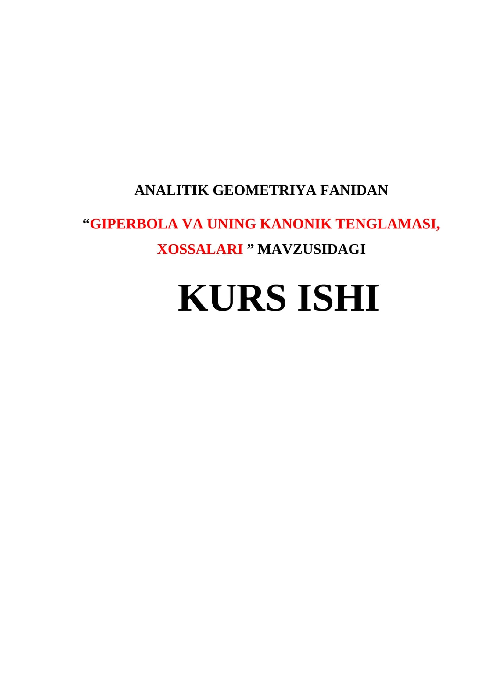 GIPERBOLA VA UNING KANONIK TENGLAMASI, XOSSALARI 1