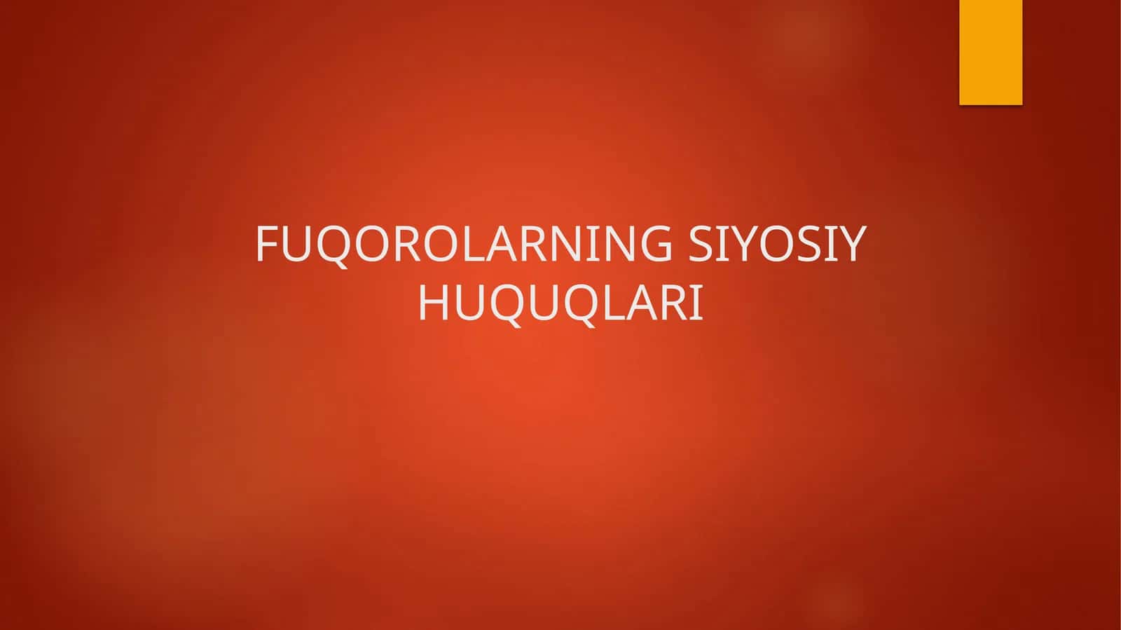 FUQOROLARNING SIYOSIY HUQUQLARI 1