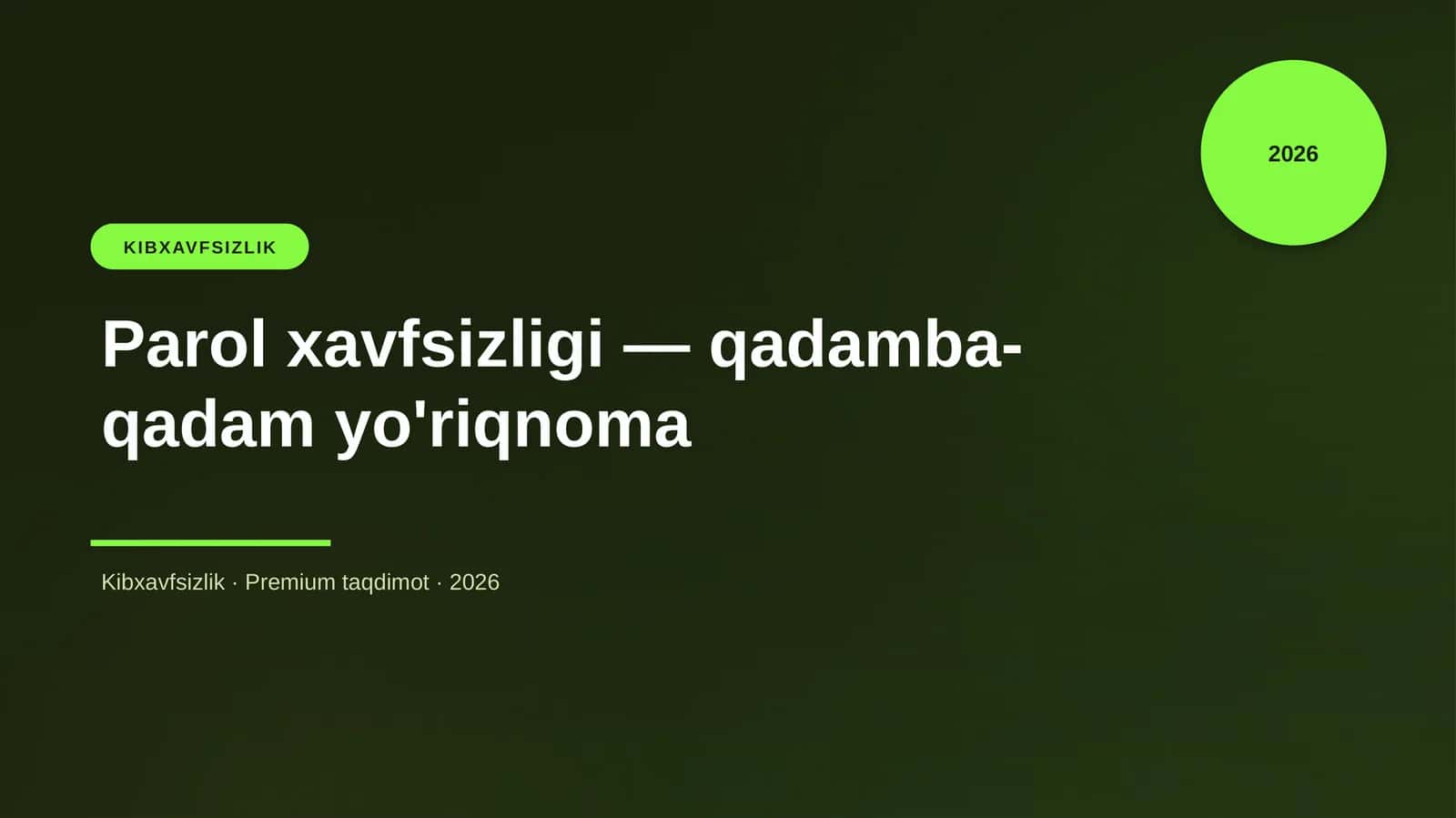 Parol xavfsizligi — qadamba-qadam yo'riqnoma 1