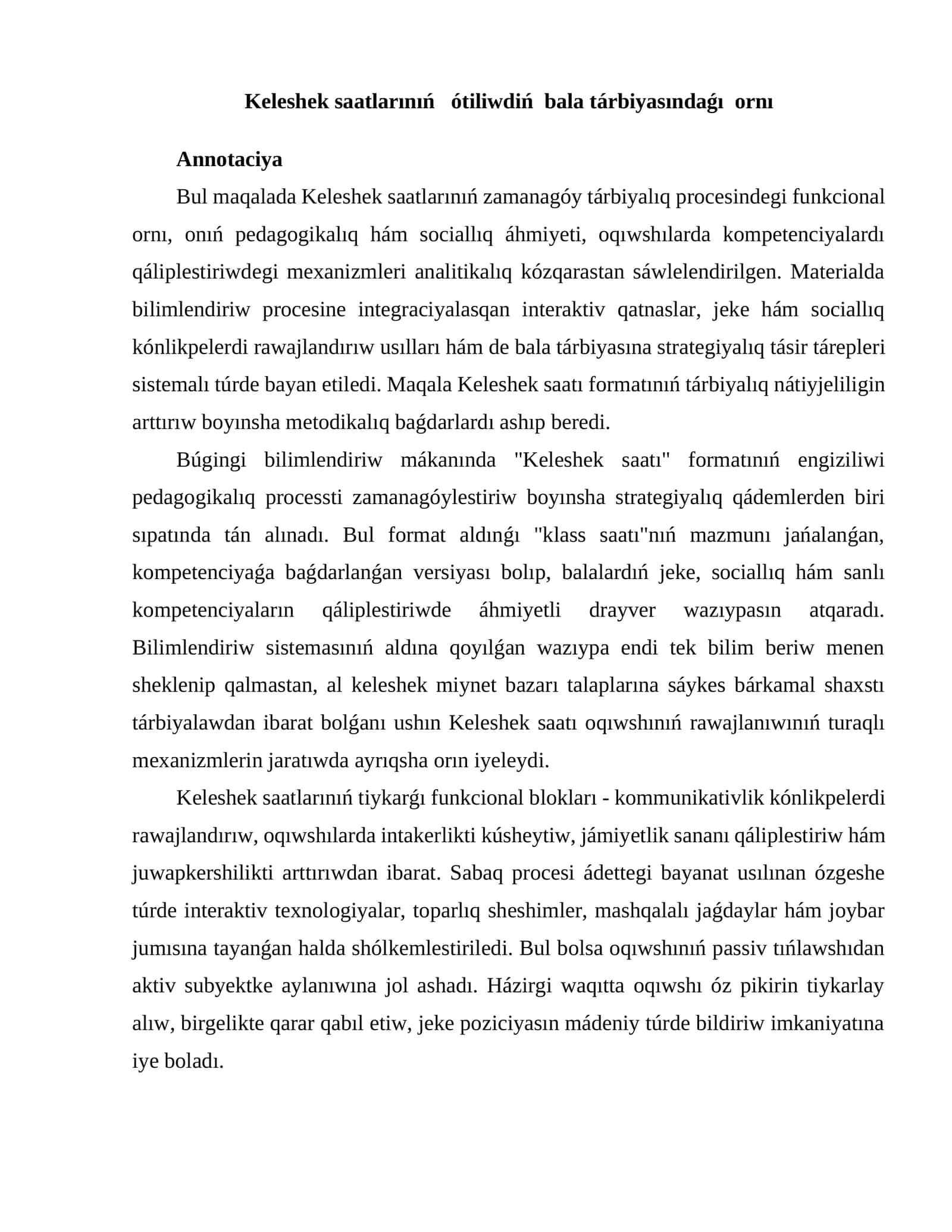 Keleshek saatlarınıń ótiliwdiń bala tárbiyasındaǵı ornı 1