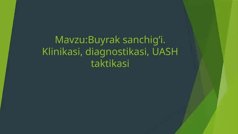 Buyrak sanchig’i. Klinikasi, diagnostikasi, UASH taktikasi 1