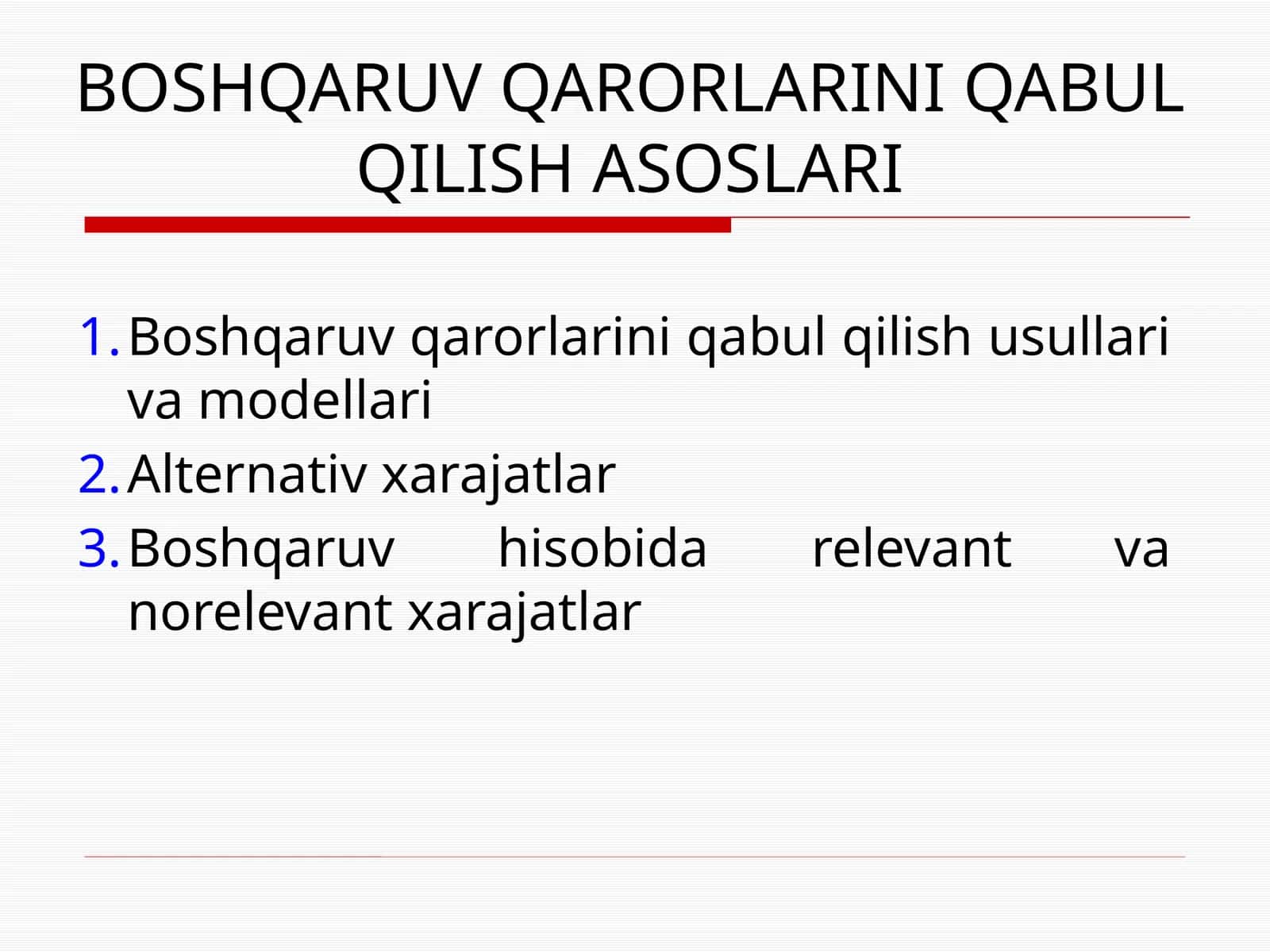 BOSHQARUV QARORLARINI QABUL QILISH ASOSLARI 1